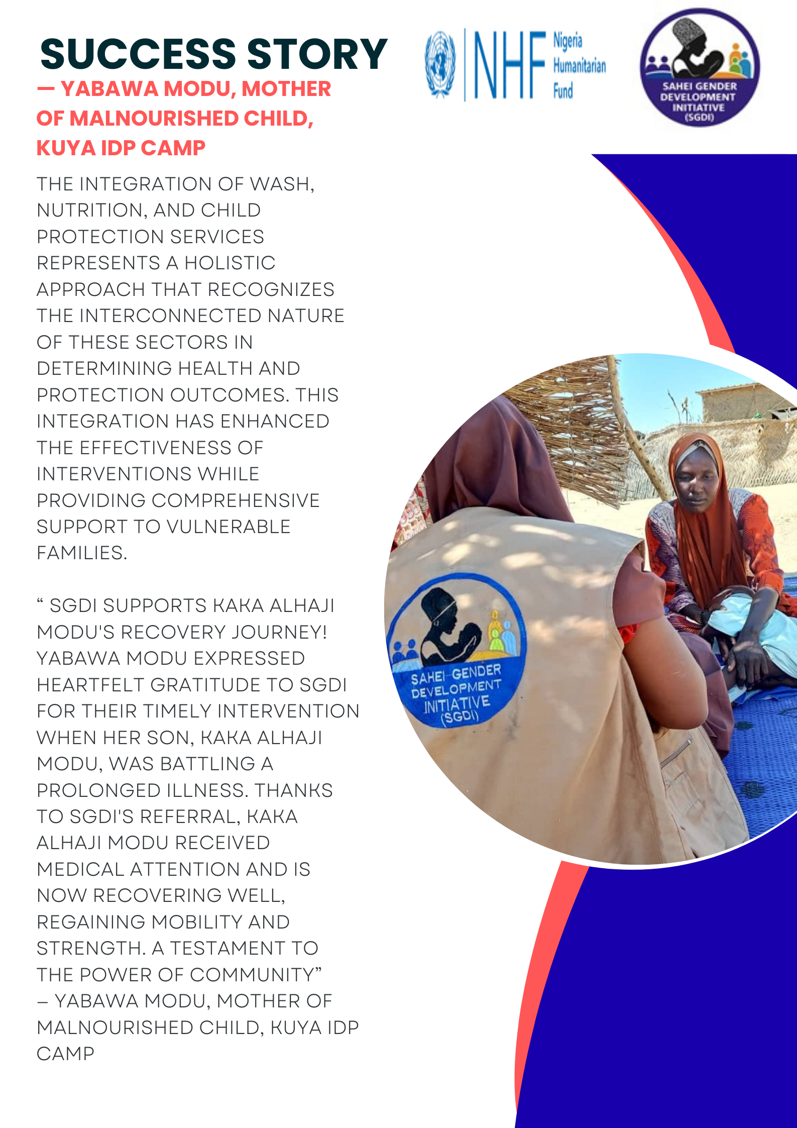 — Yabawa Modu, Mother of malnourished child, Kuya IDP Camp